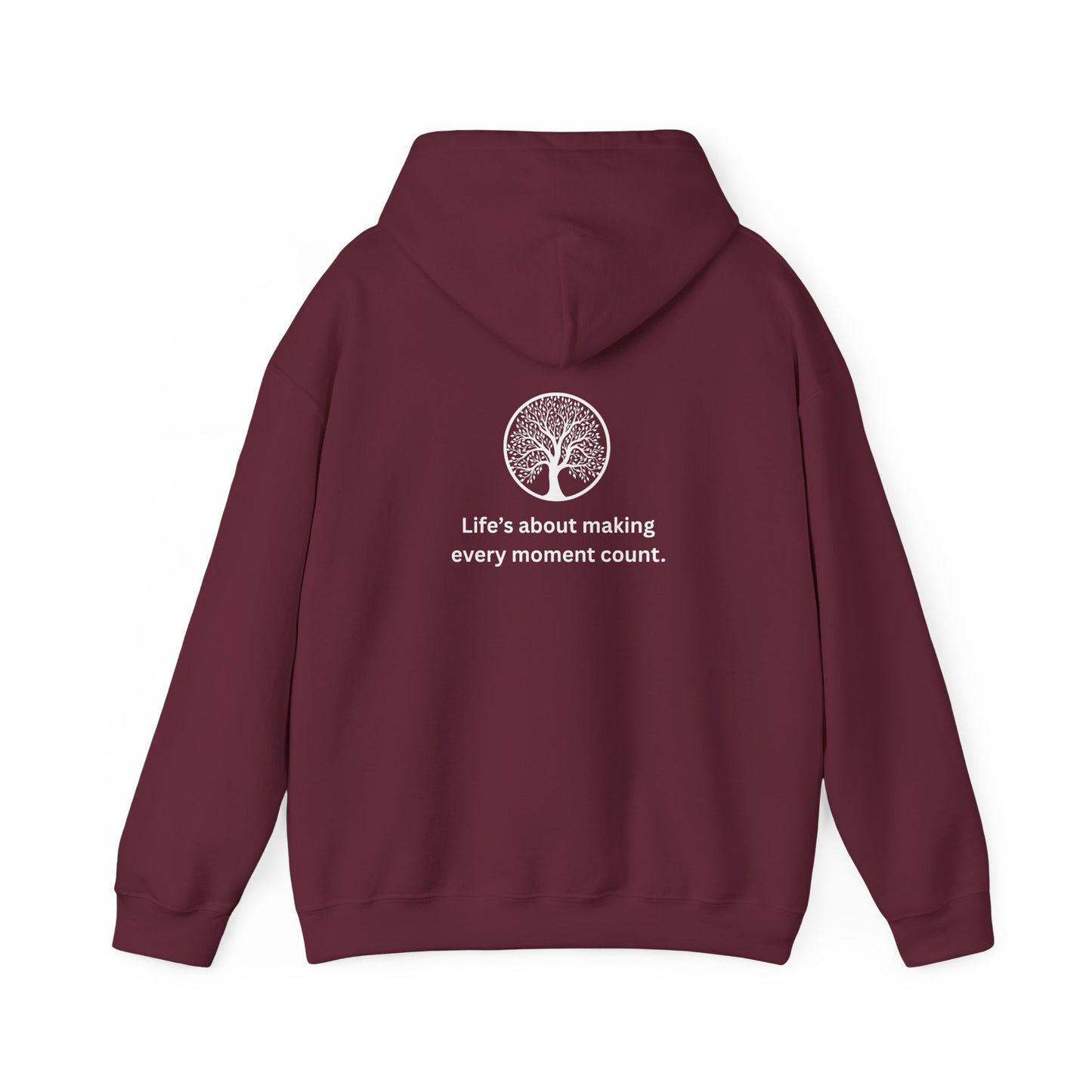"Every moment" Hooded Sweatshirt