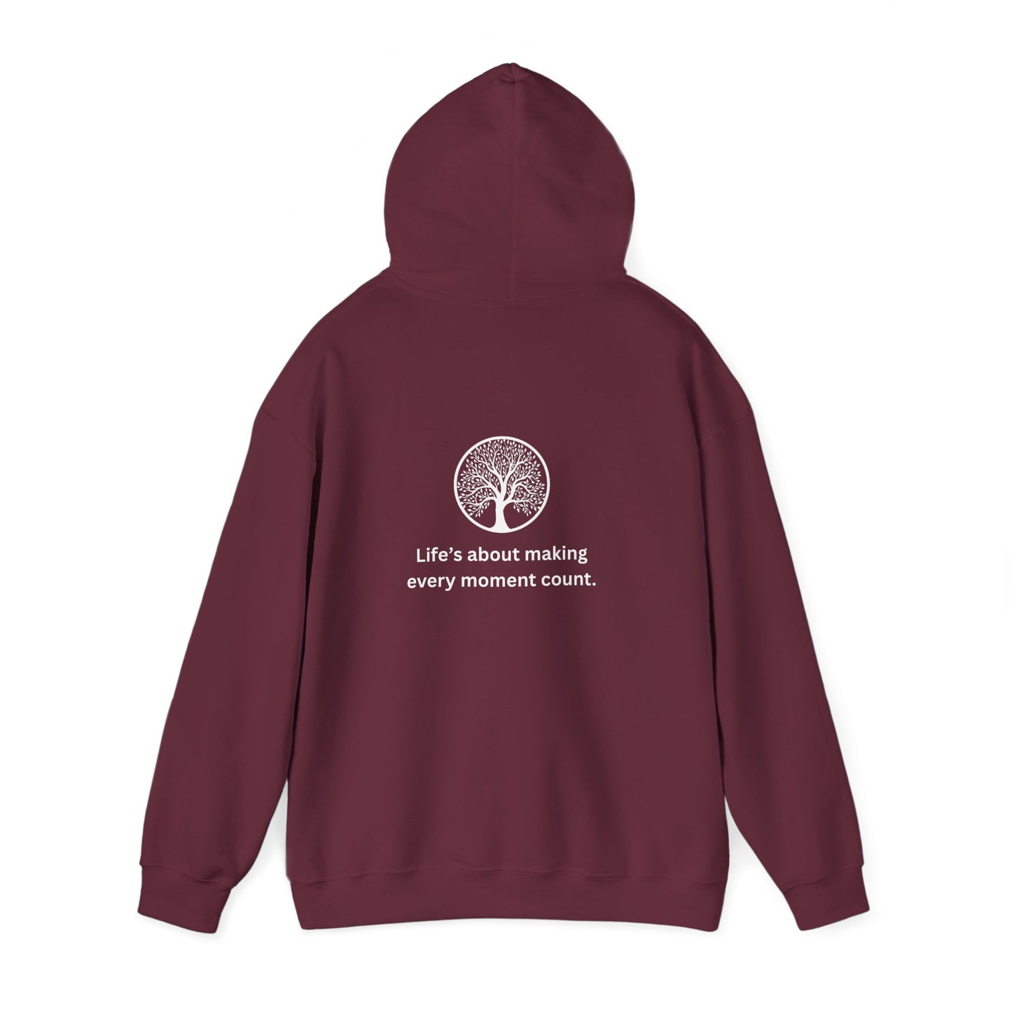 "Every moment" Hooded Sweatshirt