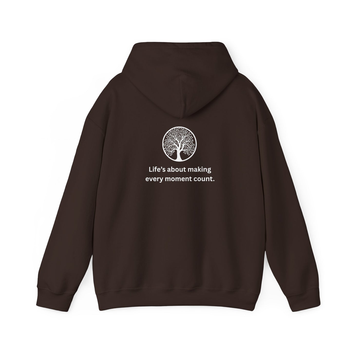 "Every moment" Hooded Sweatshirt