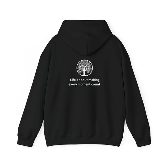 "Every moment" Hooded Sweatshirt